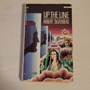 Up the Line by Robert Silverberg